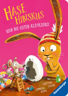 Hase Hibiskus und die Oster-Kleckserei