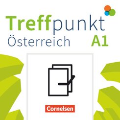 Treffpunkt - Deutsch für die Integration - Österreichische Ausgabe - Deutsch für Alltag und Beruf - A1: Gesamtband