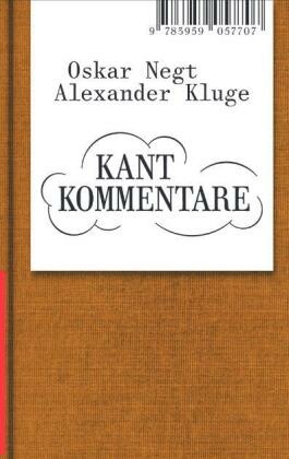 Oskar Negt/Alexander Kluge: Kant Kommentare, 12 Teile