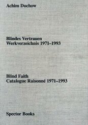 Achim Duchow: Blindes Vertrauen