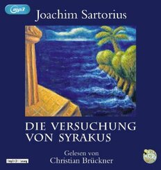 Die Versuchung von Syrakus, 1 Audio-CD, 1 MP3