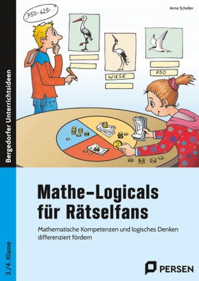 Mathe-Logicals für Rätselfans - 3./4. Klasse