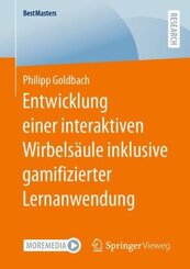 Entwicklung einer interaktiven Wirbelsäule inklusive gamifizierter Lernanwendung