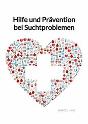 Hilfe und Pr&auml;vention bei Suchtproblemen