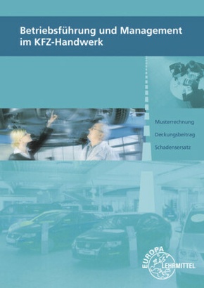 Betriebsführung und Management im KFZ-Handwerk