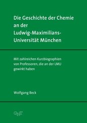 Die Geschichte der Chemie an der Ludwig-Maximilians-Universität München
