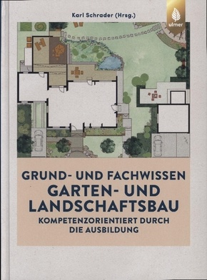 Grund- und Fachwissen Garten- und Landschaftsbau