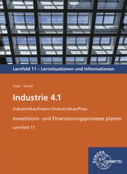 Industrie 4.1, Investitions- und Finanzierungsprozesse planen, LF 11