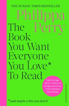 The Book You Want Everyone You Love_ To Read _(and maybe a few you don't)