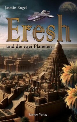 Eresh und die zwei Planeten