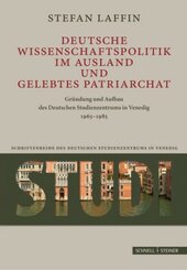 Deutsche Wissenschaftspolitik im Ausland und gelebtes Patriarchat