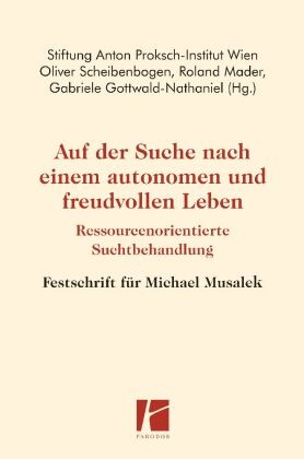 Auf der Suche nach einem autonomen und freudvollen Leben