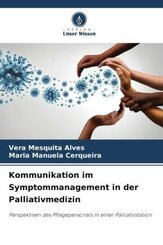 Kommunikation im Symptommanagement in der Palliativmedizin