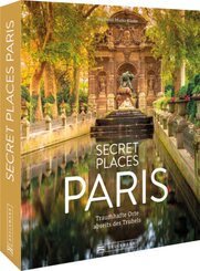 Secret Places Paris