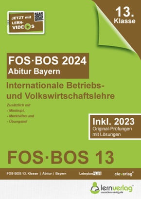 Abiturprüfung FOS/BOS Bayern 2024 Internationale Betriebs- und Volkswirtschaftslehre 13. Klasse