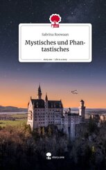 Mystisches und Phantastisches. Life is a Story - story.one