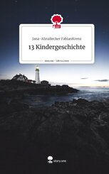 13 Kindergeschichte. Life is a Story - story.one