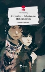 Sternenlos - Schatten der Hohen Ebenen. Life is a Story - story.one