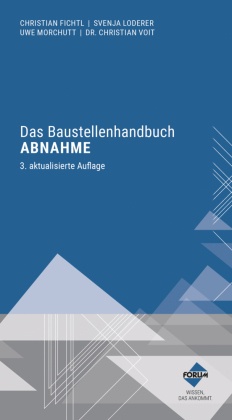 Das Baustellenhandbuch Abnahme, m. 1 Online-Zugang, m. 1 E-Book, m. 1 Buch