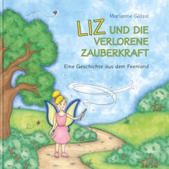 Liz und die verlorene Zauberkraft