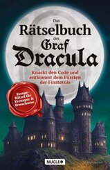 Das R&auml;tselbuch des Graf Dracula: Knackt den Code und entkommt dem F&uuml;rsten der Finsternis
