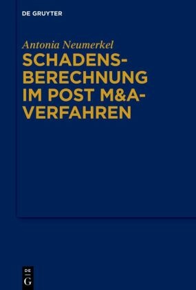 Schadensberechnung im Post M&A-Verfahren