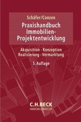 Praxishandbuch der Immobilien-Projektentwicklung