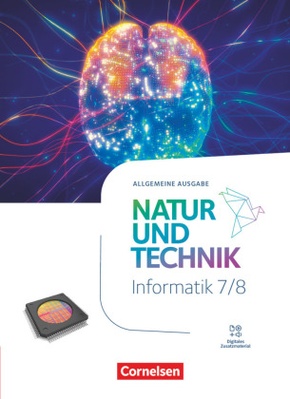 Natur und Technik - Informatik - Allgemeine Ausgabe - ab 2024 - 7./8. Schuljahr