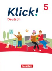 Klick! - Fächerübergreifendes Lehrwerk für Lernende mit Förderbedarf - Deutsch - Ausgabe ab 2024 - 5. Schuljahr