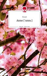 Anne [  nn ]. Life is a Story - story.one