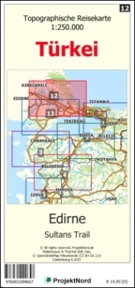 Edirne - Sultans Trail - Topographische Reisekarte 1:250.000 Türkei (Blatt 12)