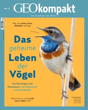GEOkompakt: GEOkompakt / GEOkompakt 75/2023 - Das geheime Leben der Vögel