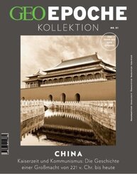 GEO Epoche KOLLEKTION: GEO Epoche KOLLEKTION / GEO Epoche KOLLEKTION 31/2023 - China