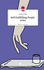 Self Fullfilling Prophecies. Life is a Story - story.one