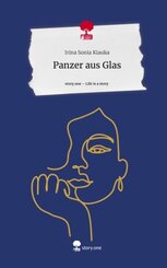 Panzer aus Glas. Life is a Story - story.one