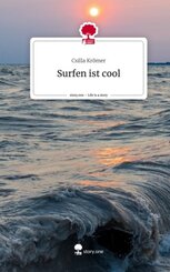 Surfen ist cool. Life is a Story - story.one
