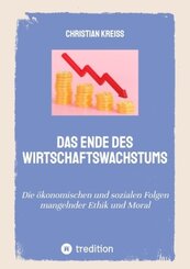 Das Ende des Wirtschaftswachstums