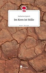 Im Kern ist Stille. Life is a Story - story.one