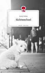 Sichtwechsel. Life is a Story - story.one