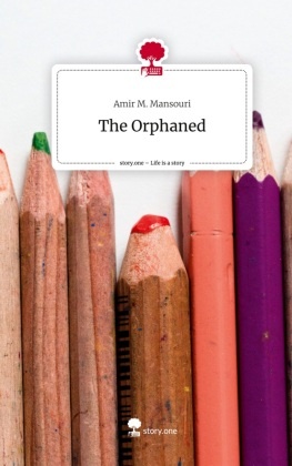 The Orphaned. Life is a Story - story.one