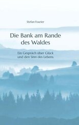 Die Bank am Rande des Waldes