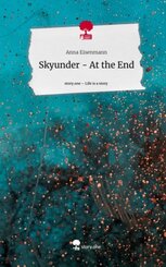 Skyunder - At the End. Life is a Story - story.one