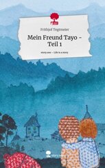 Mein Freund Tayo - Teil 1. Life is a Story - story.one