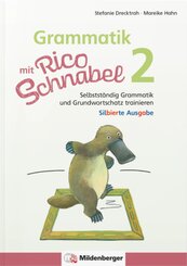 Grammatik mit Rico Schnabel, Klasse 2 - silbierte Ausgabe