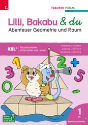 Lilli, Bakabu & du - Abenteuer Raum und Geometrie 1