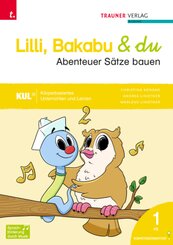 Lilli, Bakabu & du - Abenteuer Sprechen/Abenteuer Sätze bauen (zweiteilig)