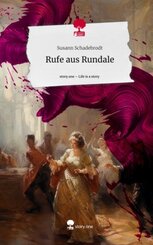 Rufe aus Rundale. Life is a Story - story.one