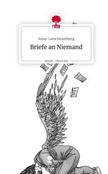 Briefe an Niemand. Life is a Story - story.one