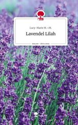 Lavendel Lilah. Life is a Story - story.one