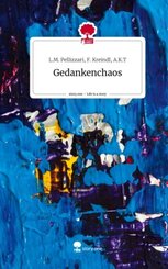 Gedankenchaos. Life is a Story - story.one